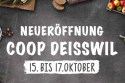 Neueröffnung Coop Deisswil - Feiern Sie mit!