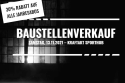 Kraftakt Baustellenverkauf!